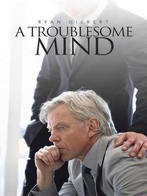 cover image of A Troublesome Mind